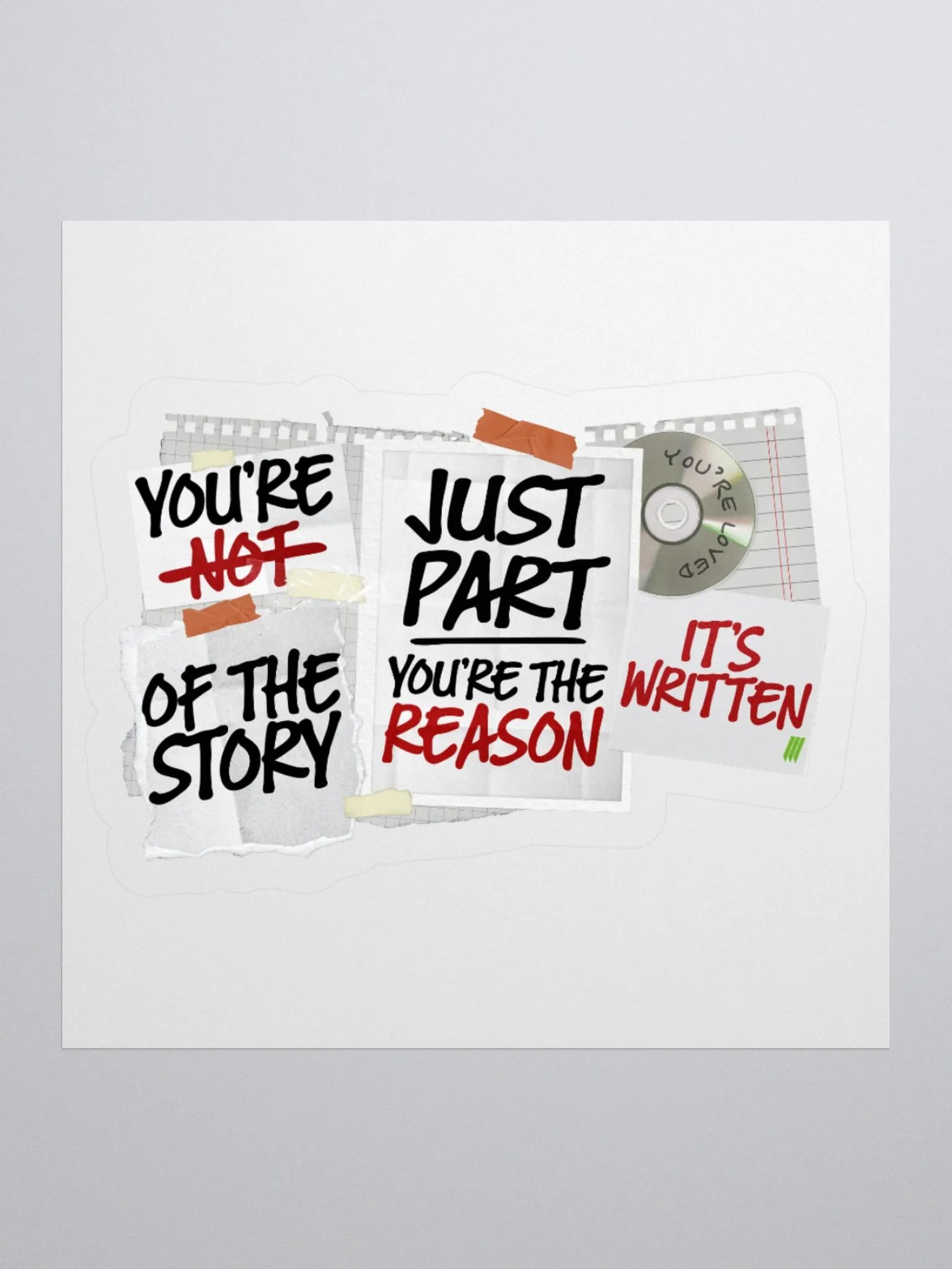 You're THE Reason Sticker product image (9)