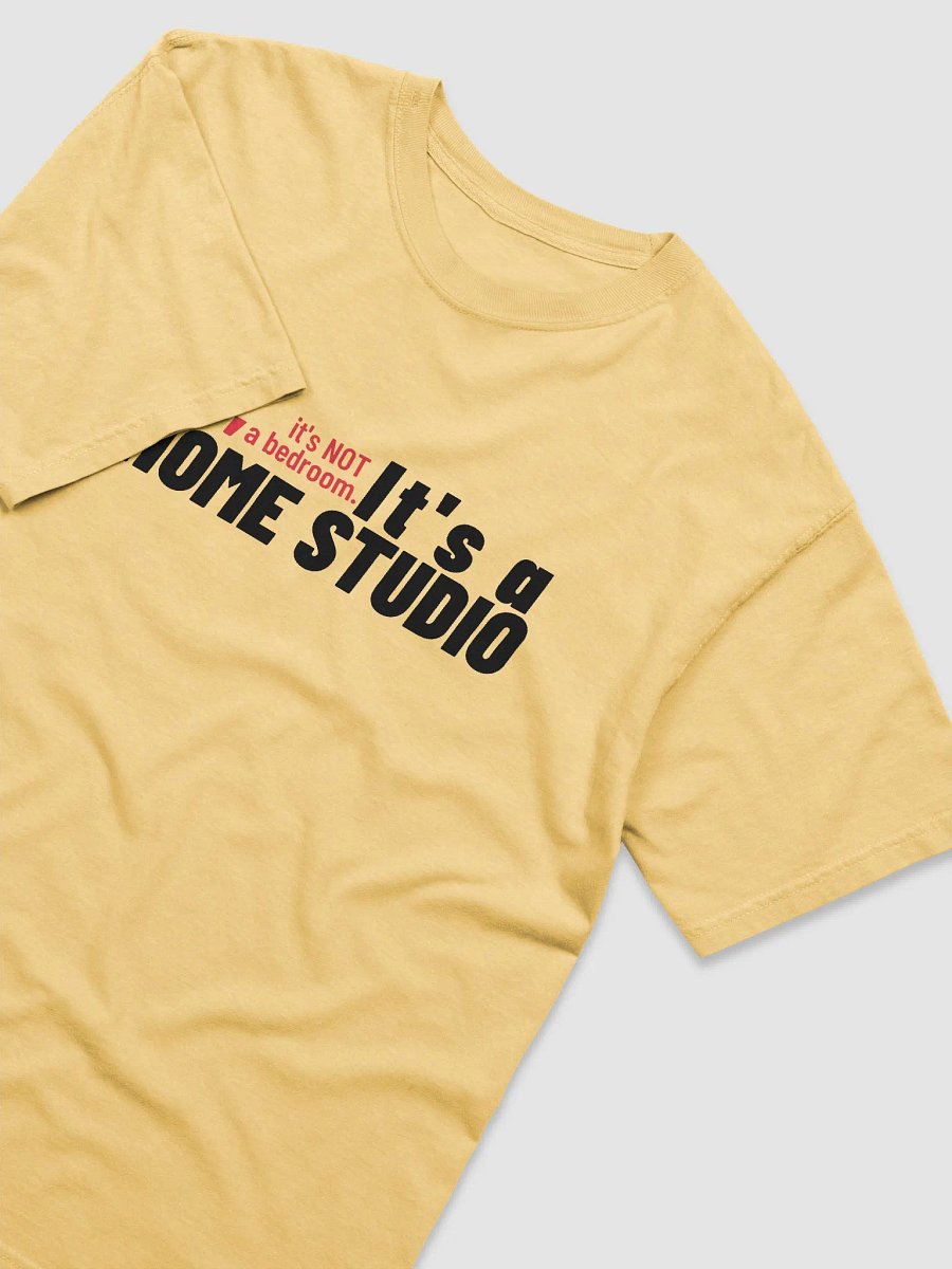 No, It's Not A Bedroom. It's A Home Studio! T-Shirt product image (11)