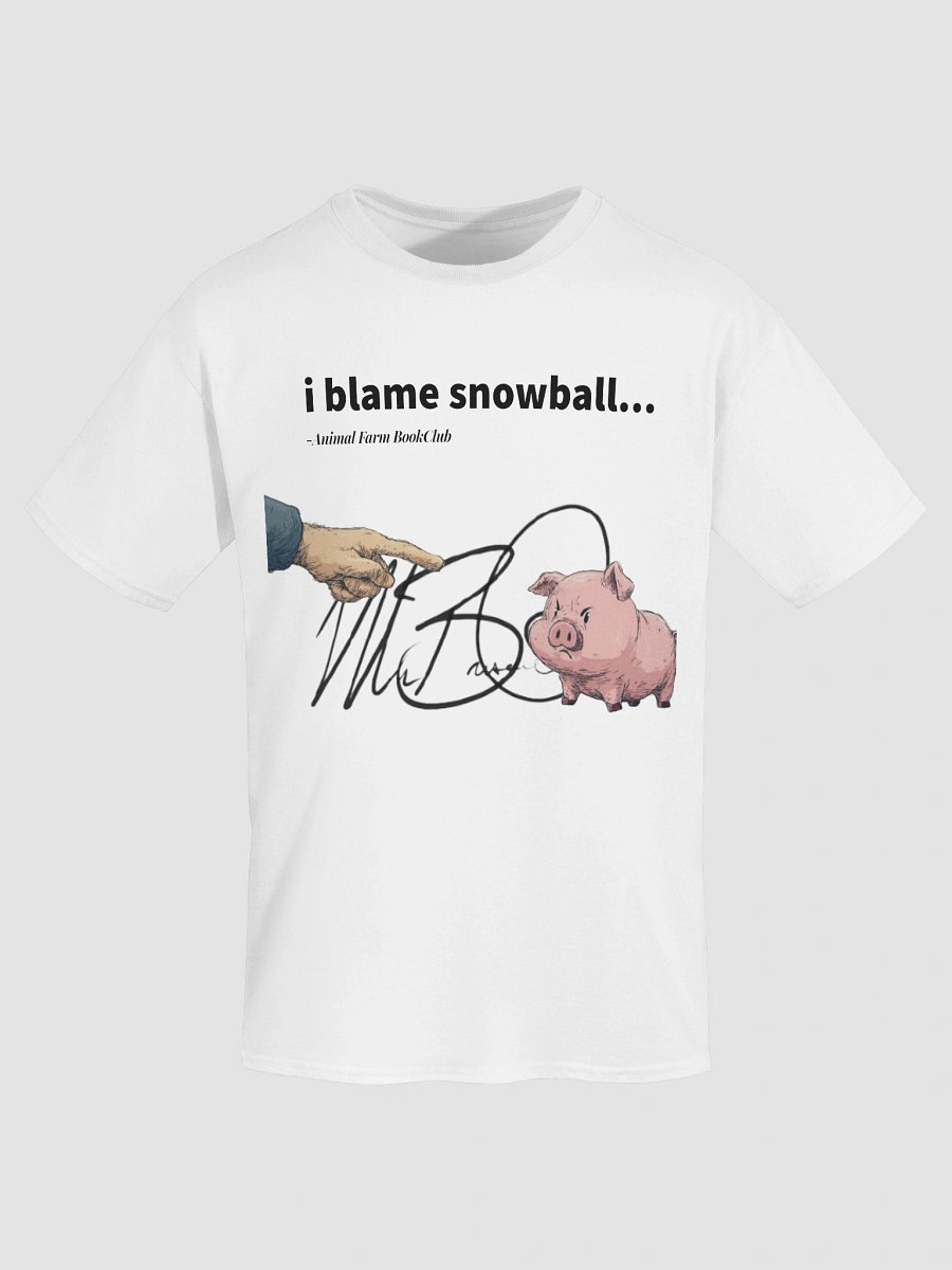MrBiscuitSpeaks I Blame Snowball T-Shirt product image (7)