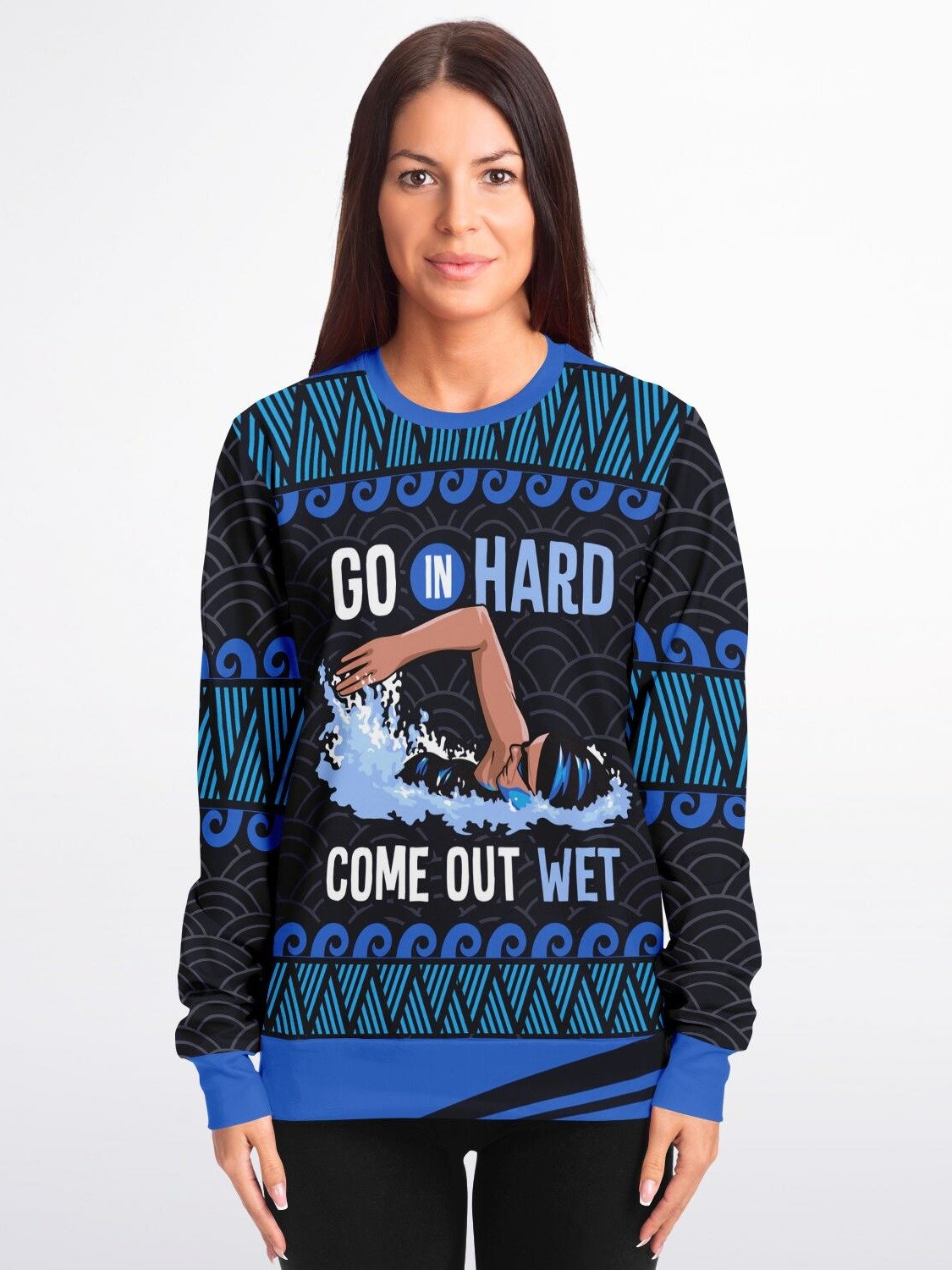 " Go In Hard Come Out Wet" Swimmer Sweatshirt | Funny Swimming Quote Sweater | Winter Outfit for Sports Lovers product image (5)