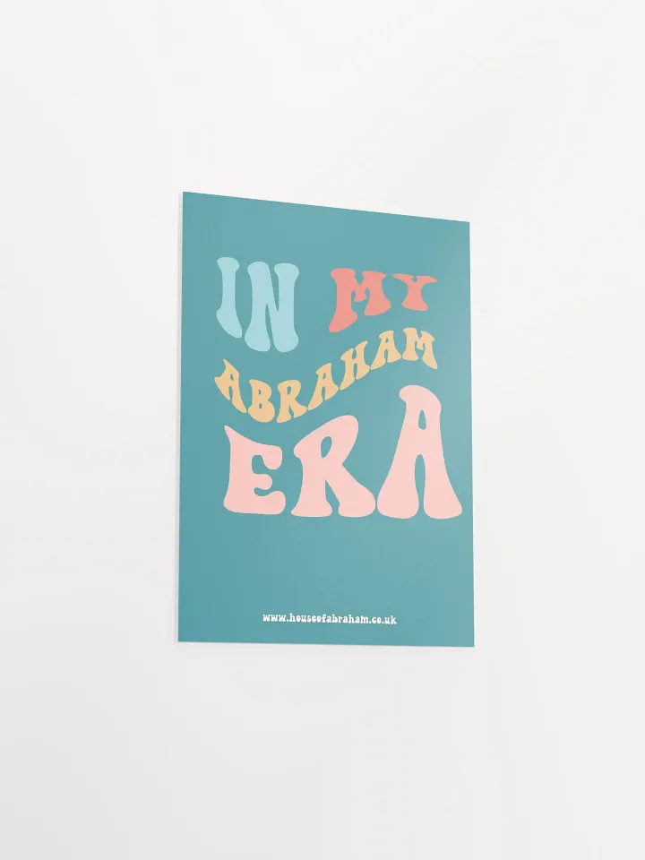 In My Abraham Era - Teal Poster product image (2)