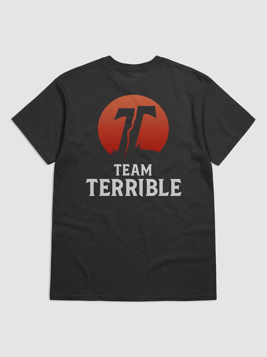 Adult Team Terrible T-Shirt product image (4)