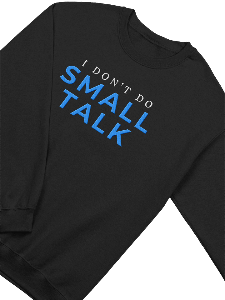 I Don't Do Small Talk Human Design Manifestor Sweatshirt product image (1)