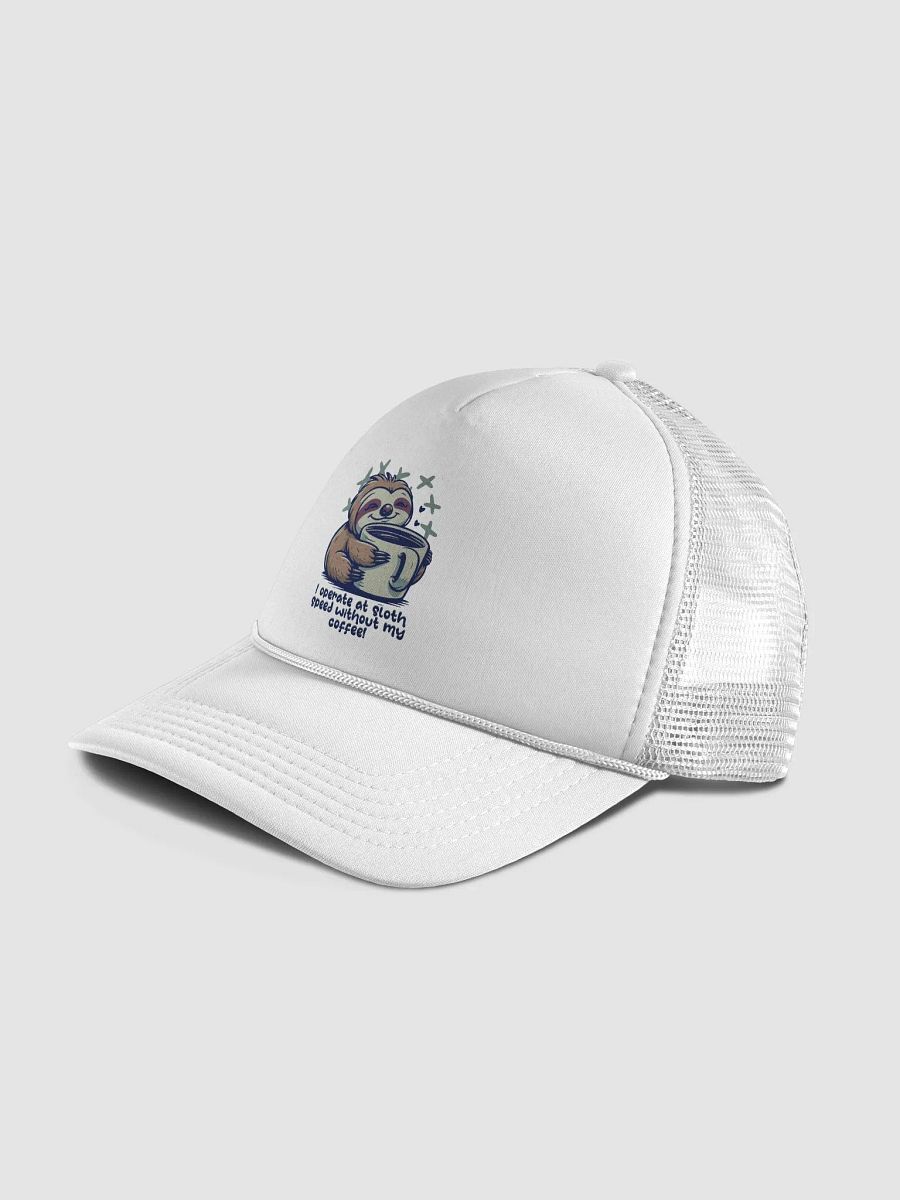 Funny sloth coffee humor Foam Trucker Hat product image (4)
