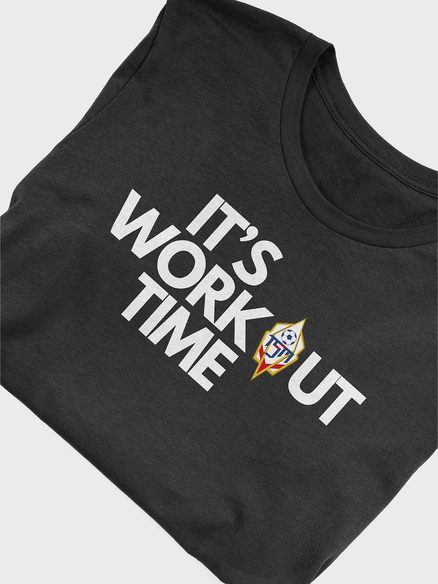 It's Workout Time T-Shirt product image (5)