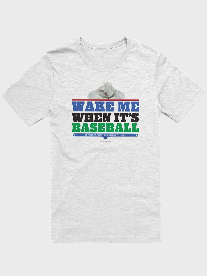 Wake Me When It's Baseball Tee product image (2)