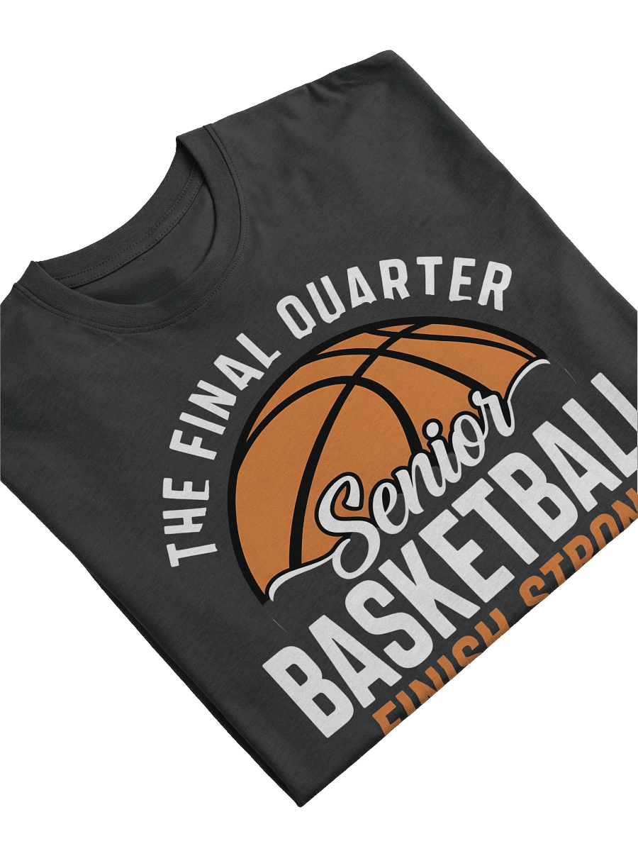 Senior Basketball Finish Strong 2026 Tee product image (52)