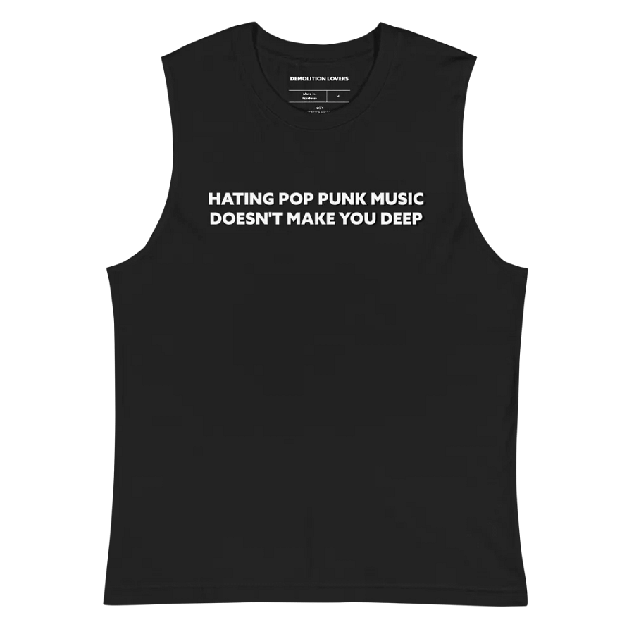 HATING POP PUNK MUSIC DOESN'T MAKE YOU DEEP product image (2)