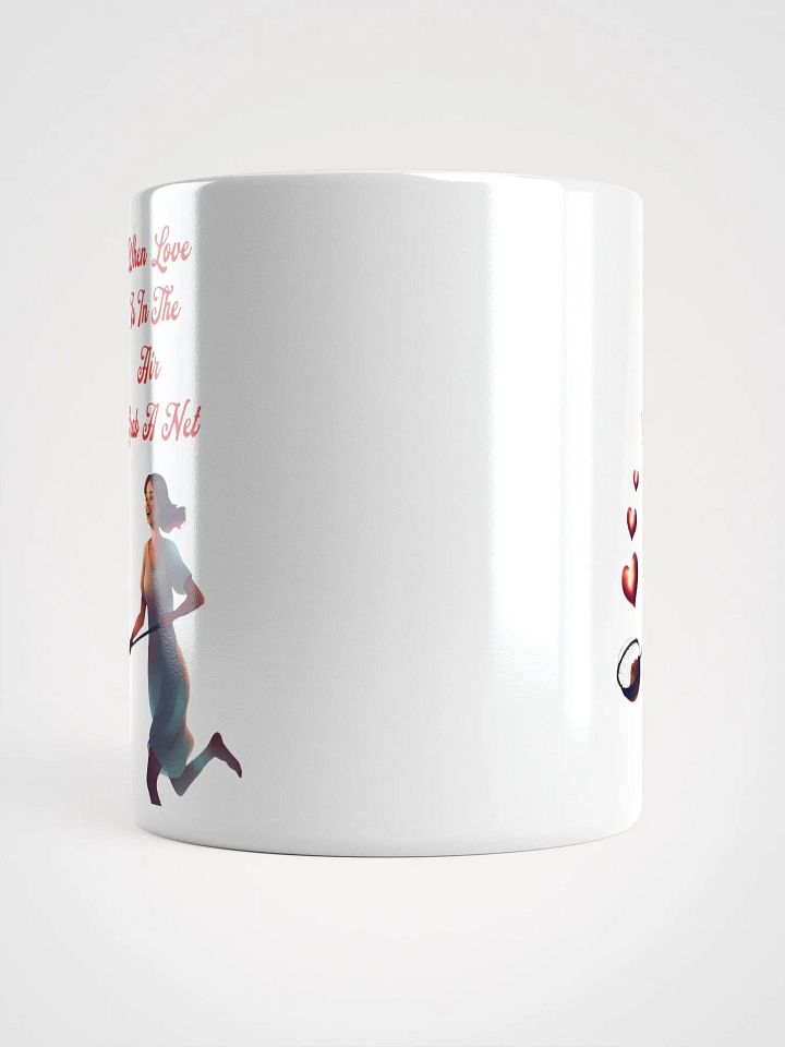 When Love Is In The Air, Grab A Net, Valentine's Day Gift White Mug product image (3)