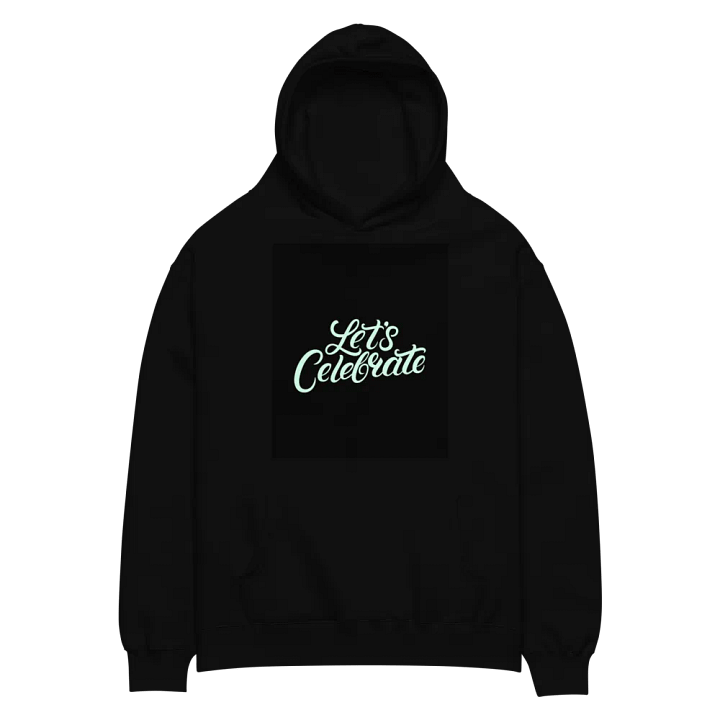 Let's Celebrate (Life) - Unisex Oversized Hoodie product image (2)