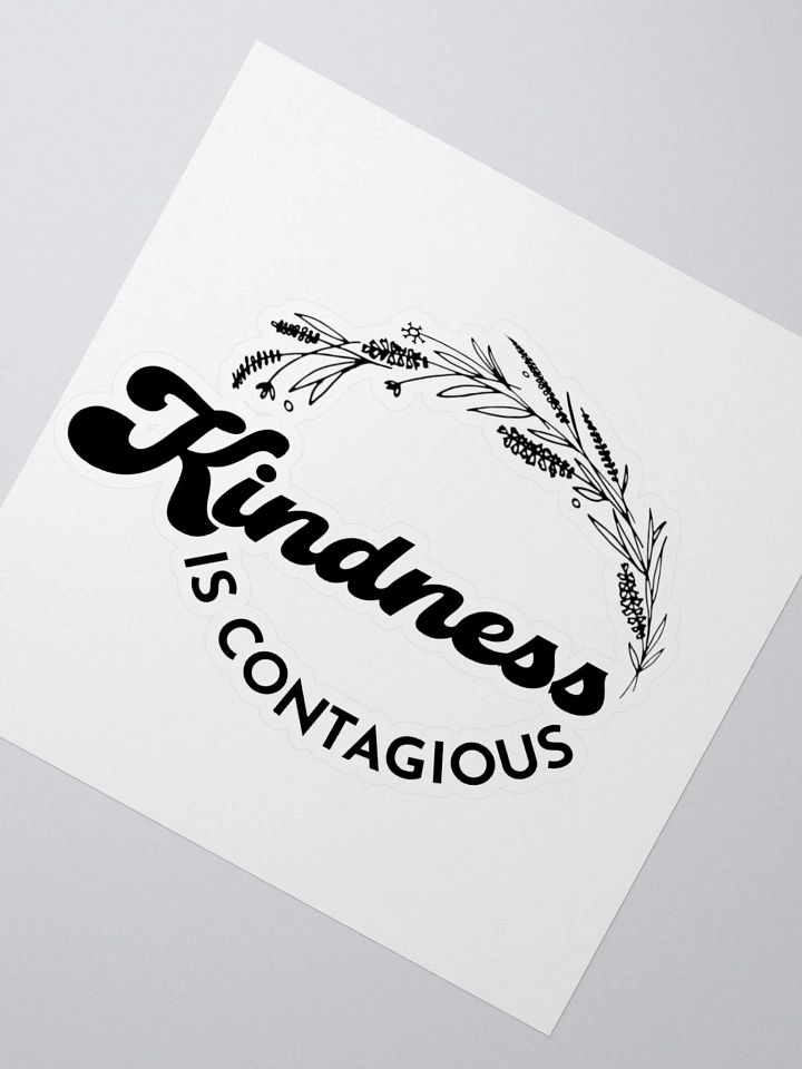Kindness is Contagious Sticker product image (2)