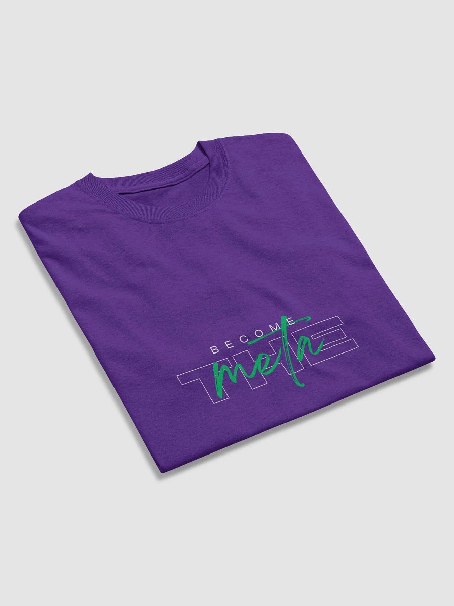 Become the meta T-shirt product image (53)