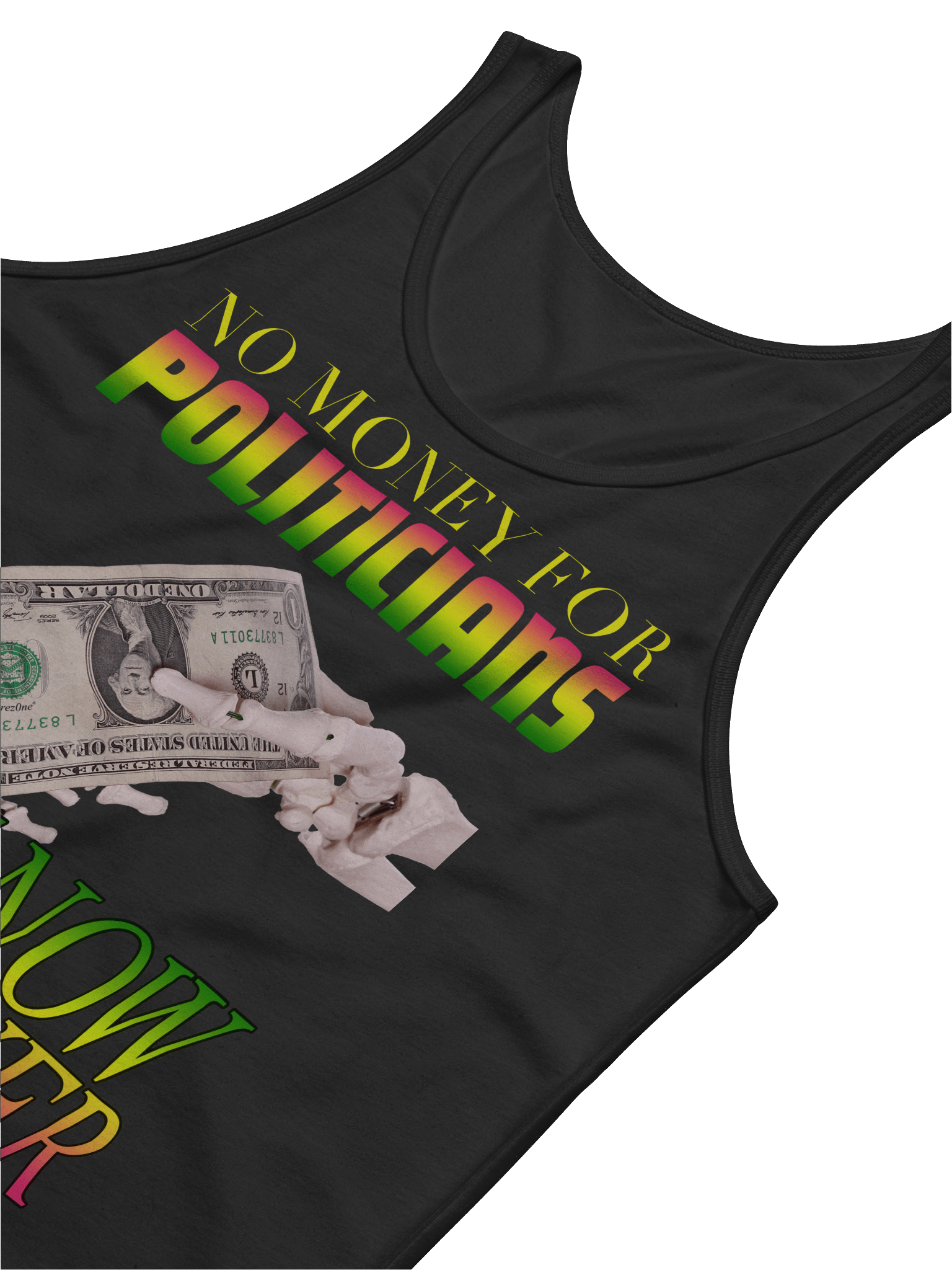 NO MONEY FOR POLTICIANS "TANK TOP" product image (6)