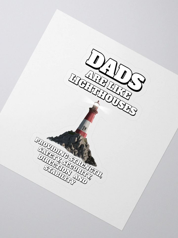 Dads Are Like Lighthouses Inspirational Sticker product image (2)