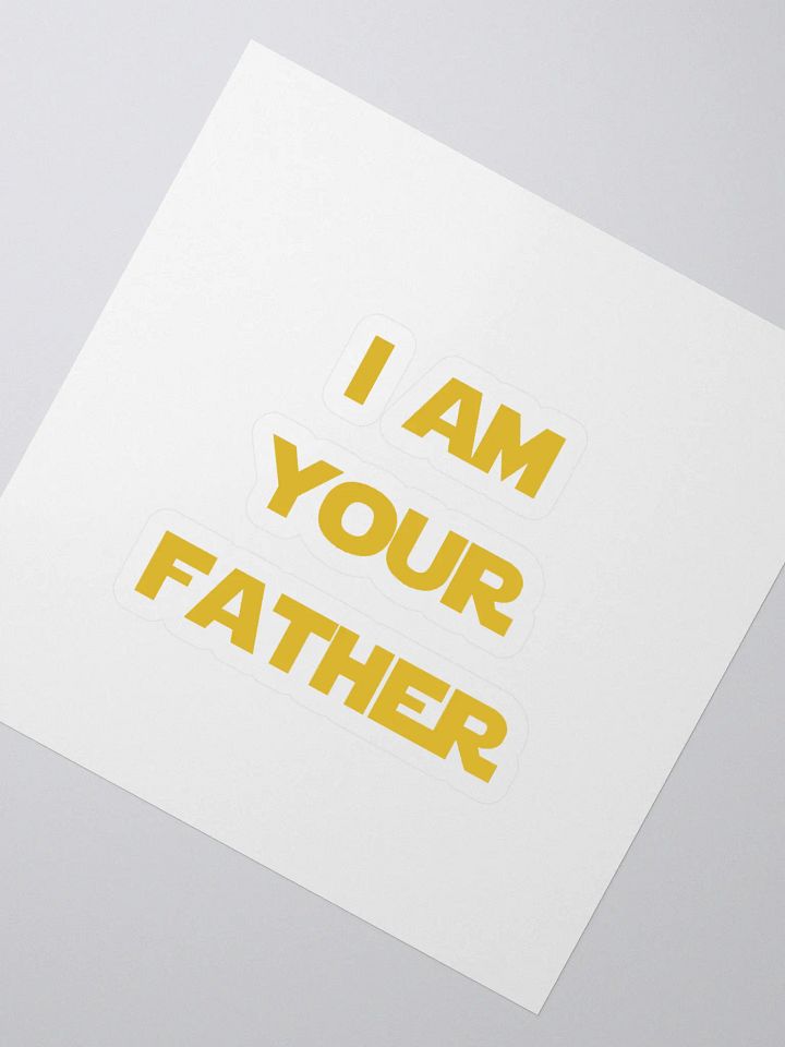I AM YOUR FATHER Kiss Cut Stickers product image (2)