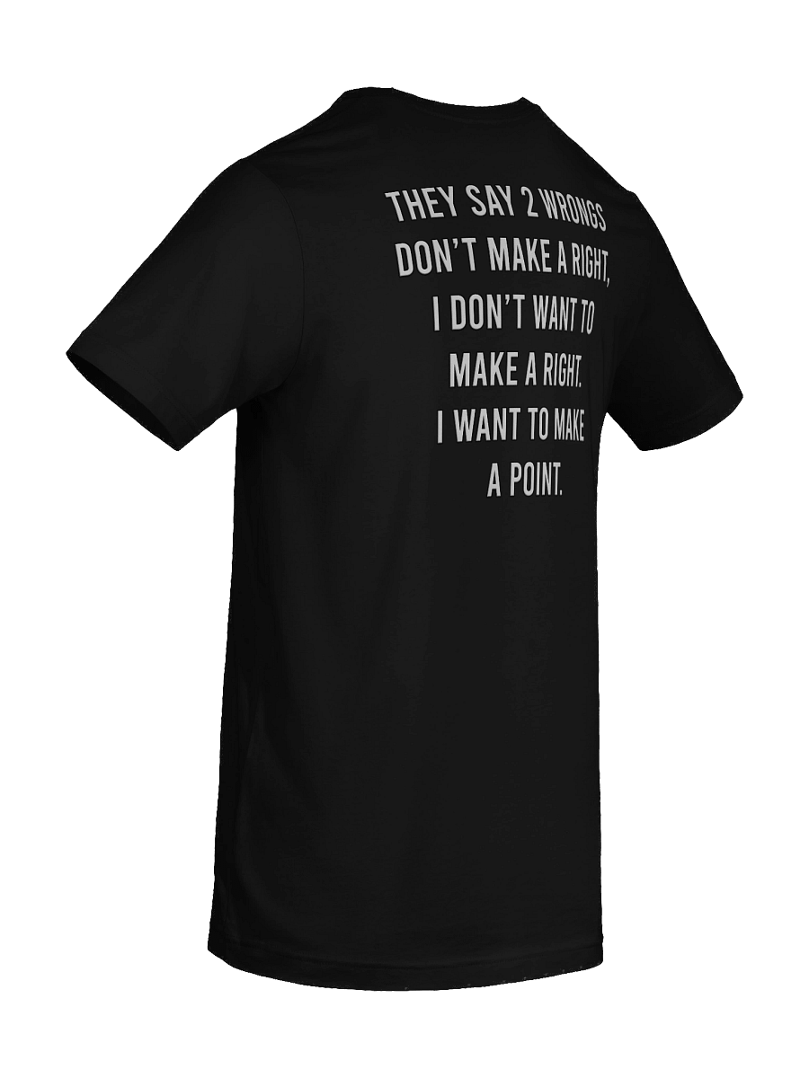 2 Wrongs - Tee product image (101)