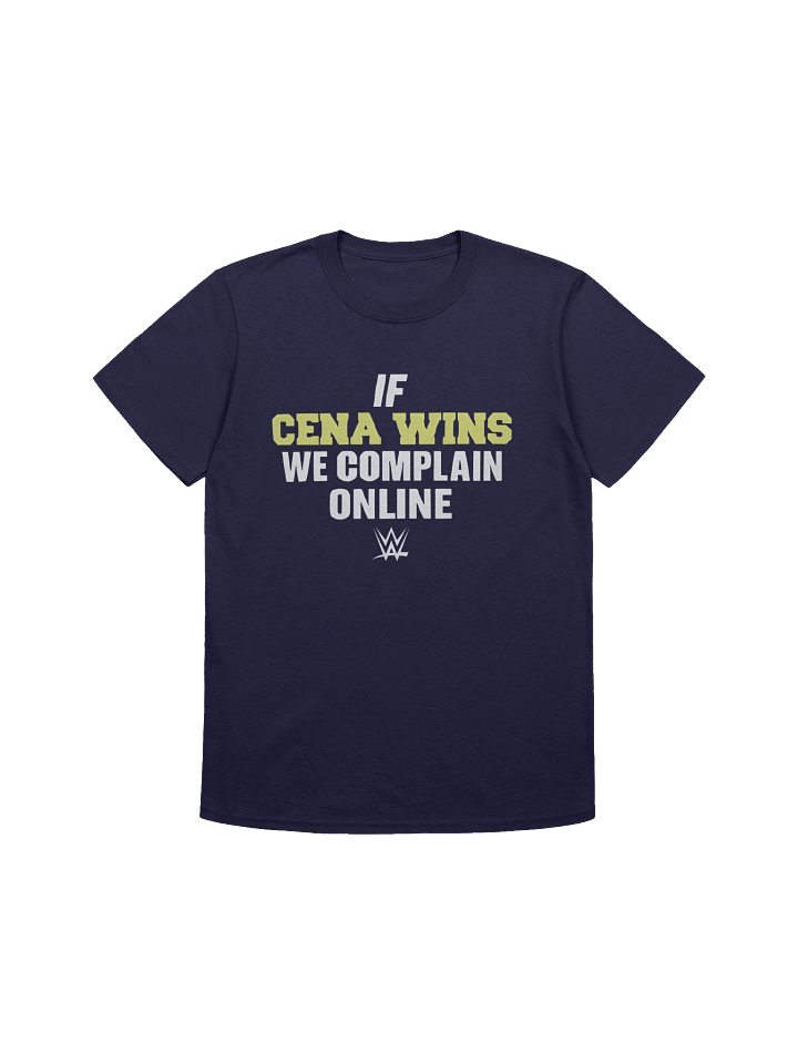 If Cena Wins We Complain Online T-Shirt product image (3)