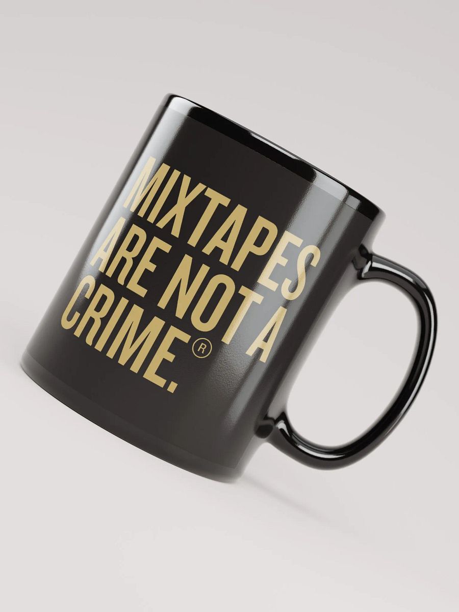 Mixtapes Are Not A Crime - Black Mug product image (7)