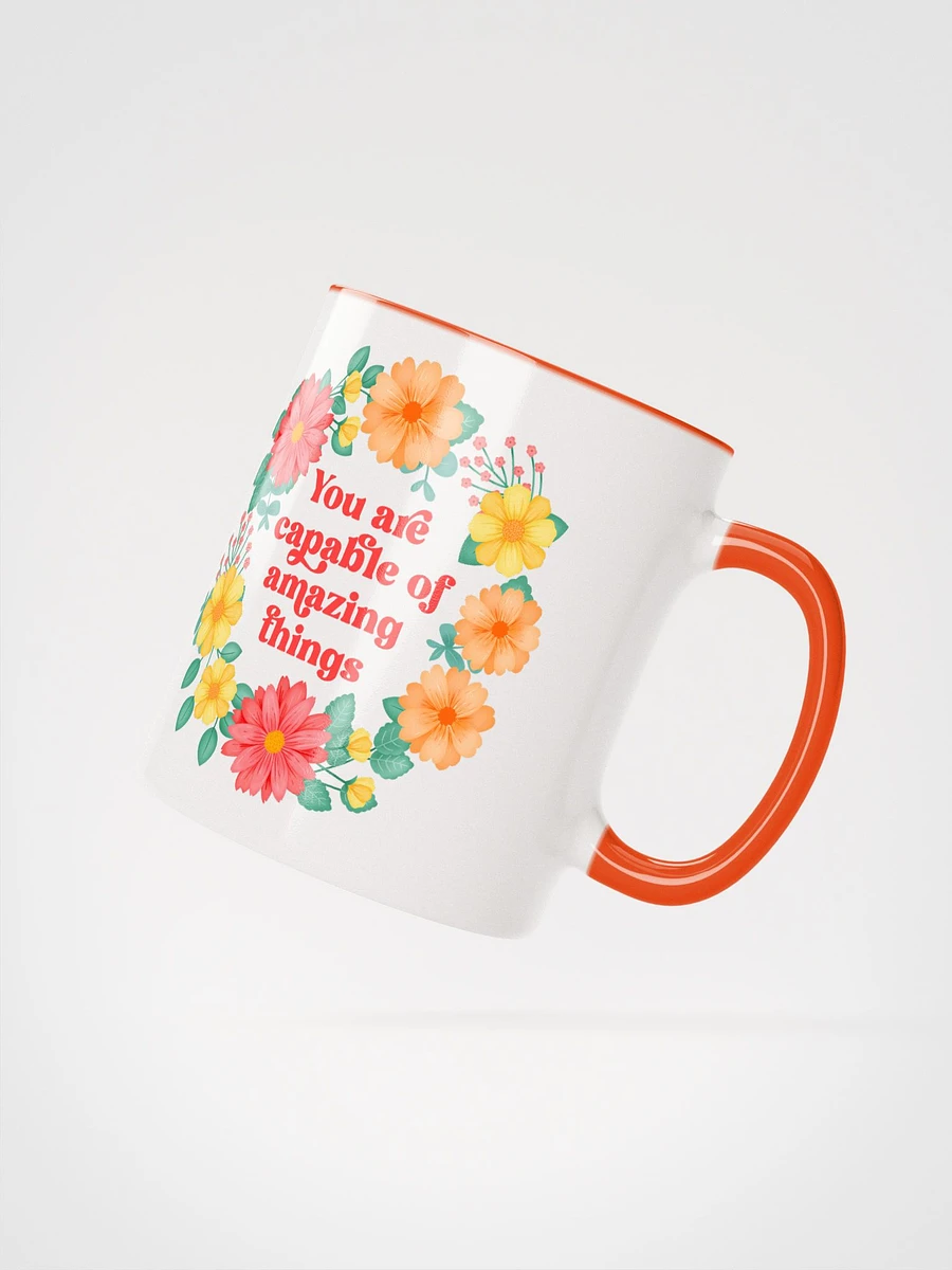 You are capable of amazing things - Color Mug product image (2)