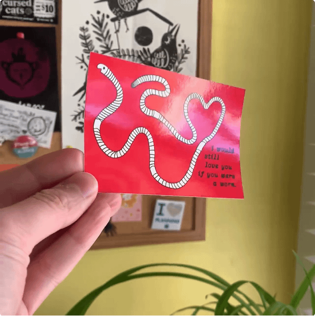 "I would still love you if you were a worm” meme sticker product image (3)
