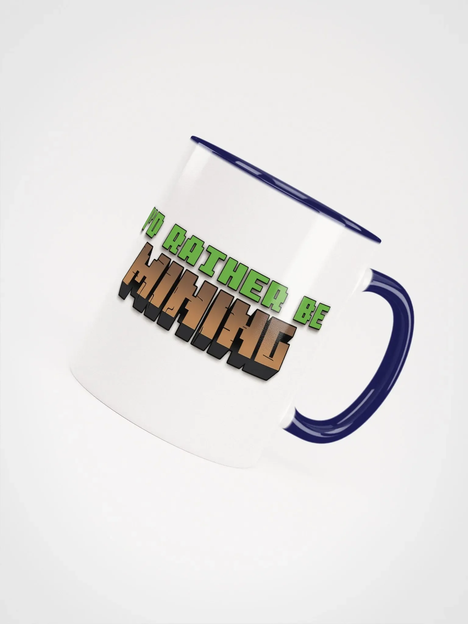 I'd Rather Be Mining Mug - Earth Colours product image (51)