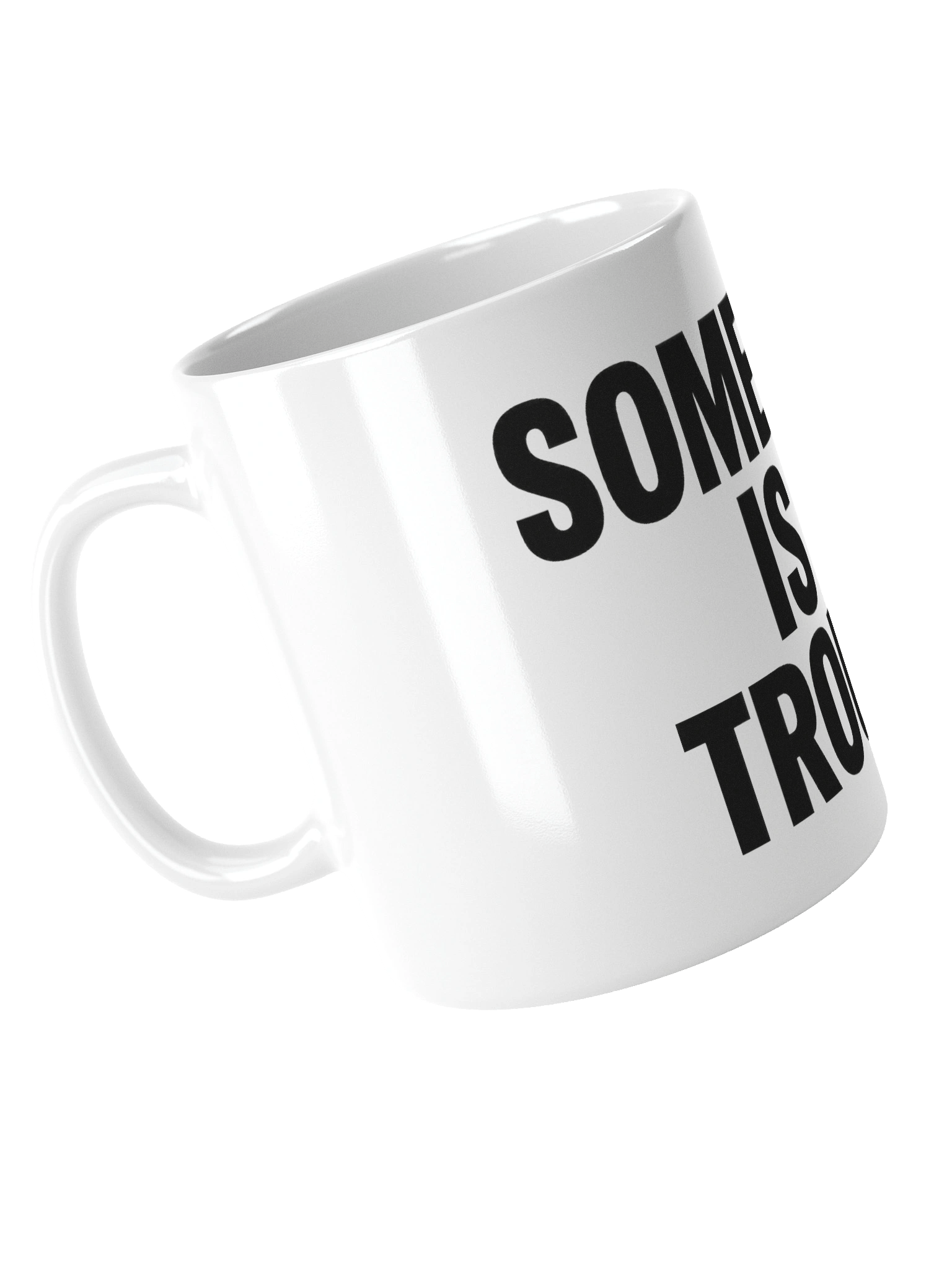 Trouble Alert White Glossy Mug product image (11)