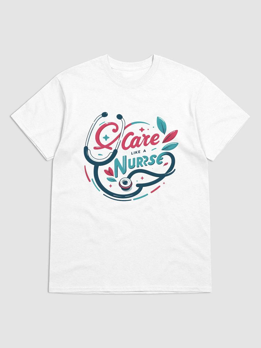 Care Like a Nurse Illustrated T-Shirt product image (6)