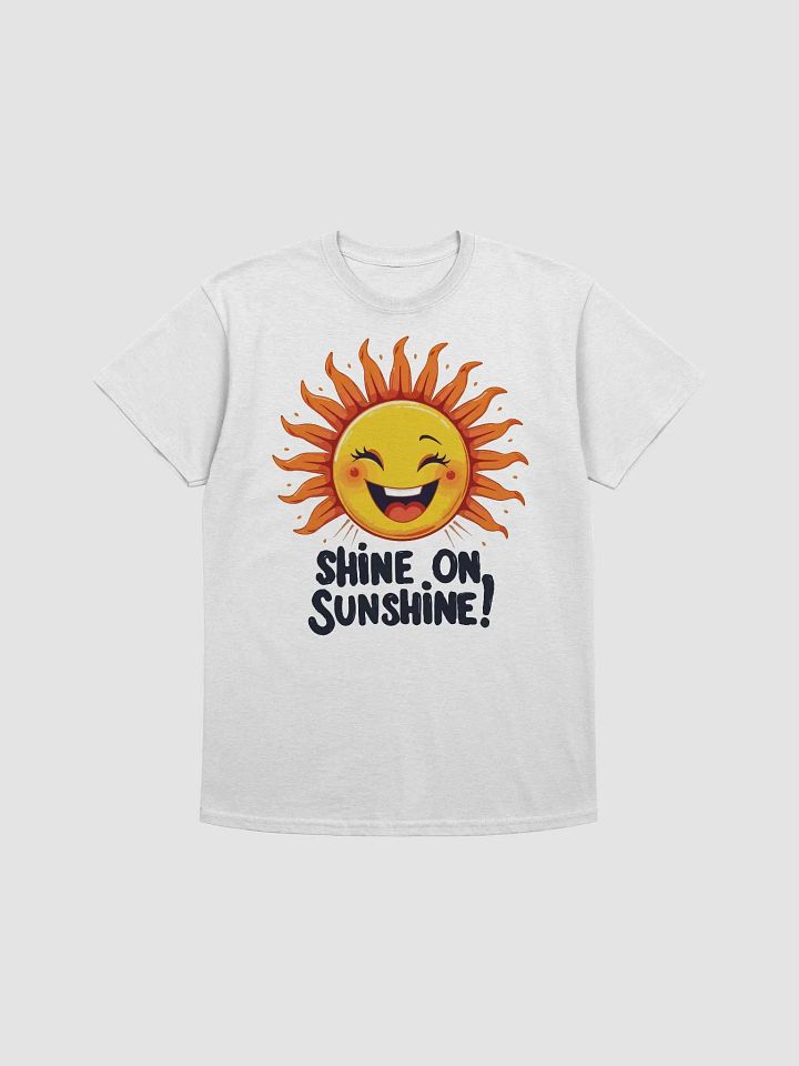 Shine On Sunshine T-Shirt product image (1)