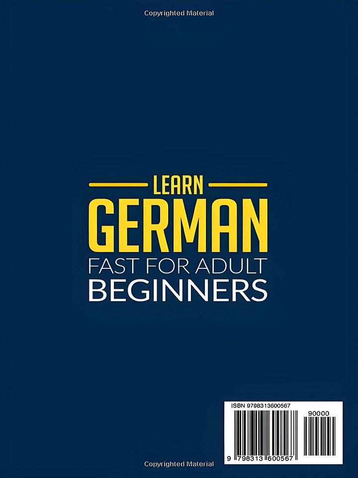Learn German Fast for Adult Beginners: 3-in-1 Workbook: Speak German in 30 Days — Quick 15-Minute Lessons, Short Stories & Key Vocabulary (German Made Easy) product image (2)