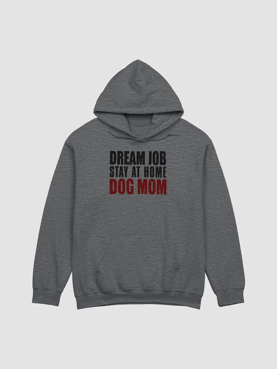 Dream job - hoodie product image (1)