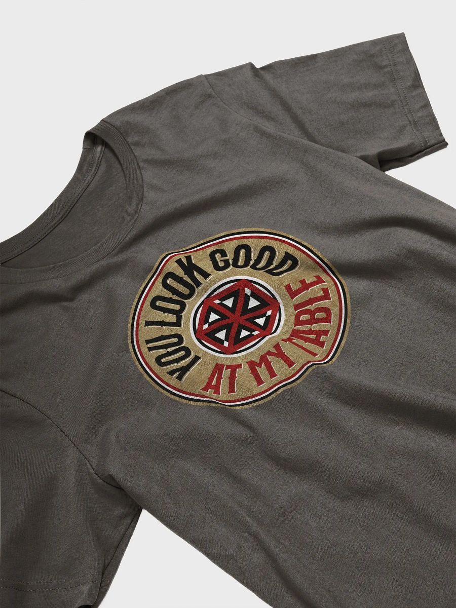 You Look Good At My Table Unisex Shirt for Board Gamers - Army product image (3)