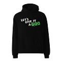 Let's Give It A Goo Hoodie product image (1)