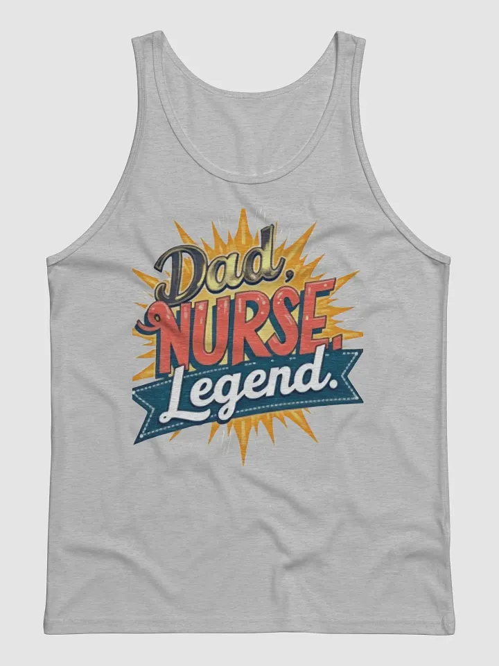 Legendary Dad Nurse Tank product image (2)