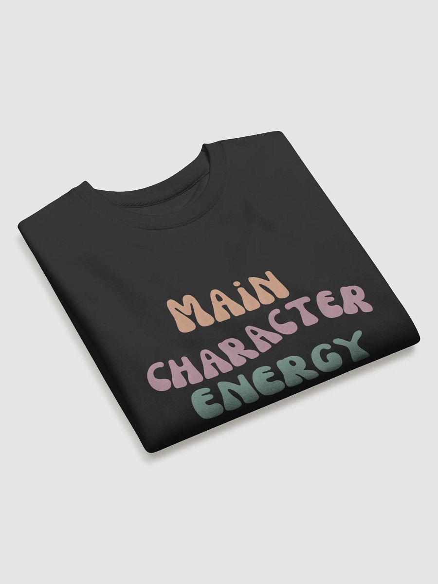 Main Character Energy Premium Sweatshirt product image (3)
