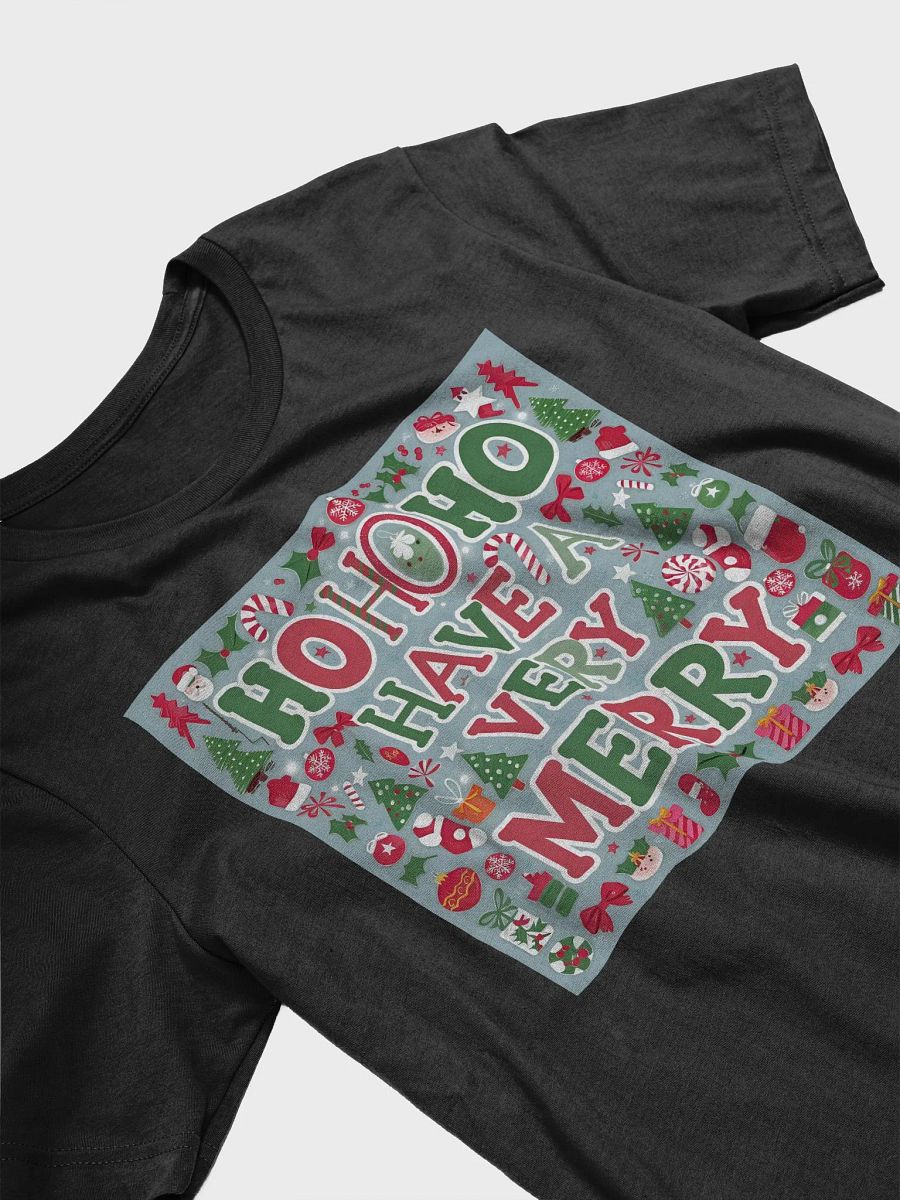 Ho Ho Ho Have a Very Merry Christmas Unisex T-shirt for men and women product image (23)