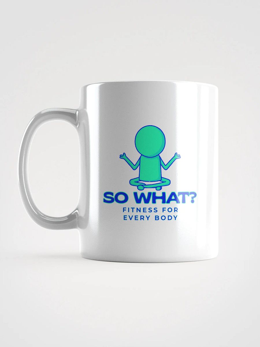 So What? Fitness Coffee Mug (White) product image (6)
