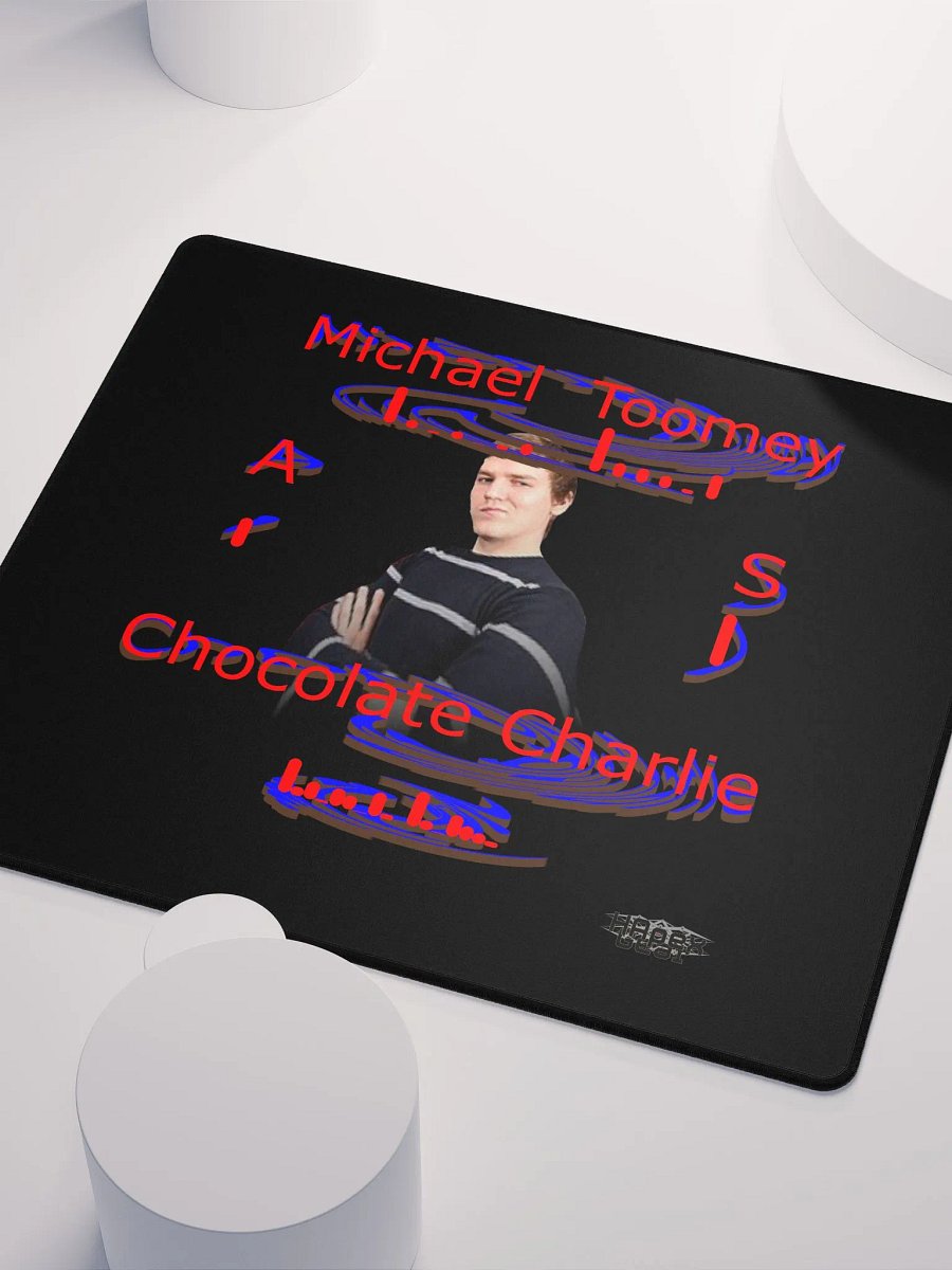 Michael Toomey As Chocolate Charlie 00 - Black Gaming Mouse Pad product image (3)