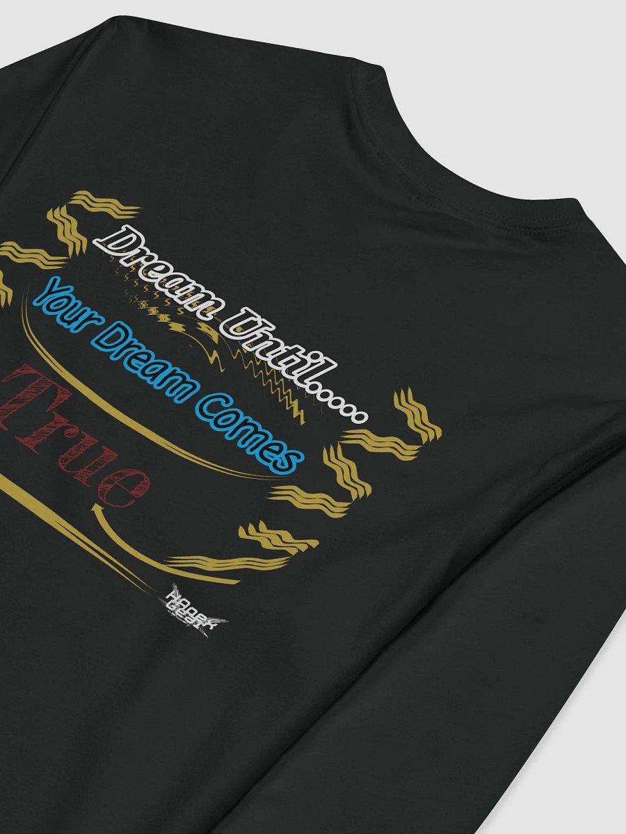 Dream Until.. Your Dream Comes True - Premium Fitted Long Sleeve Crew product image (3)