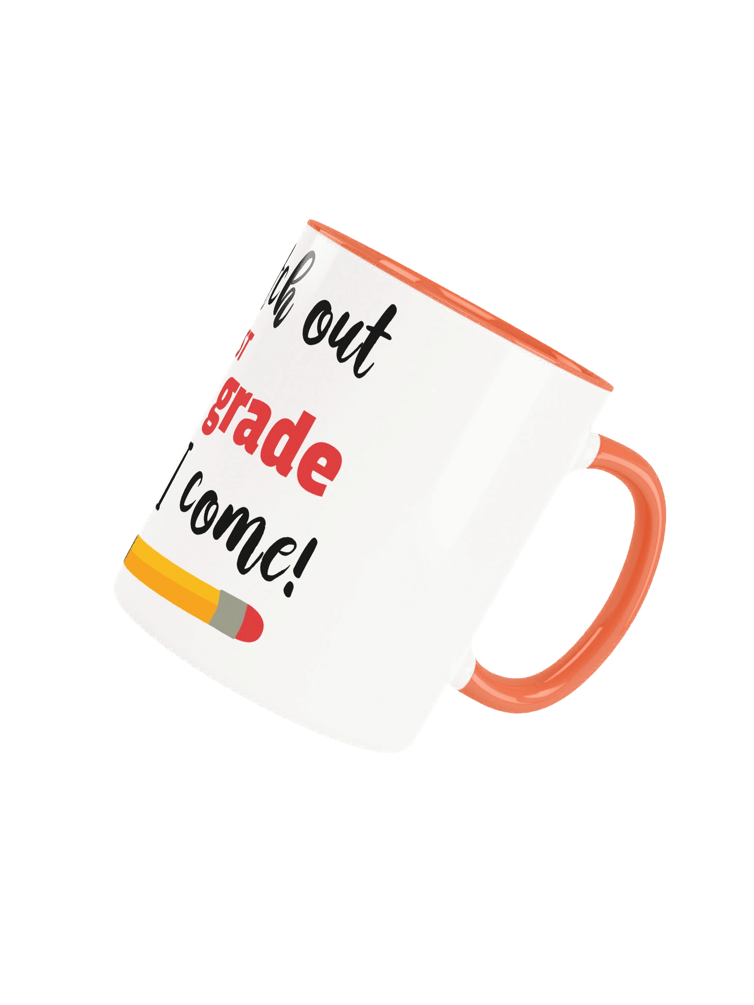 Watch Out, 1st Grade Mug – Big Kid Energy in Every Sip product image (4)