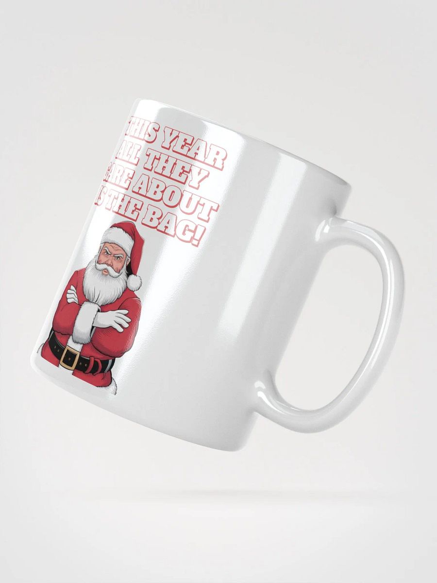 This Year All They Care About Is The Bag! White Mug product image (6)