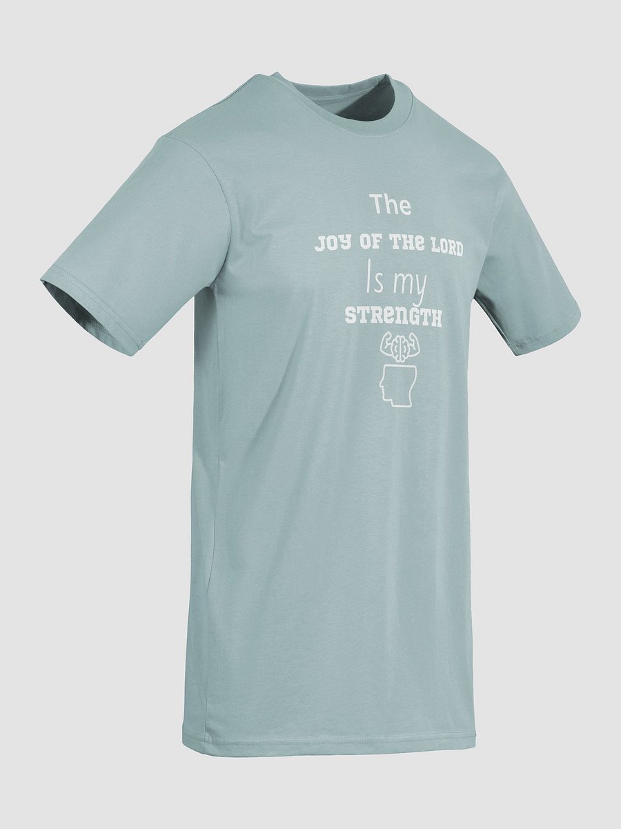 The Joy of the Lord Is My Strength Tee product image (40)