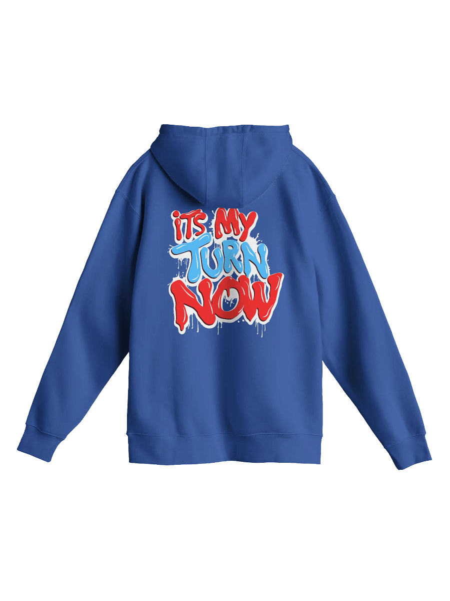 It's My Turn Now Hoodie product image (15)