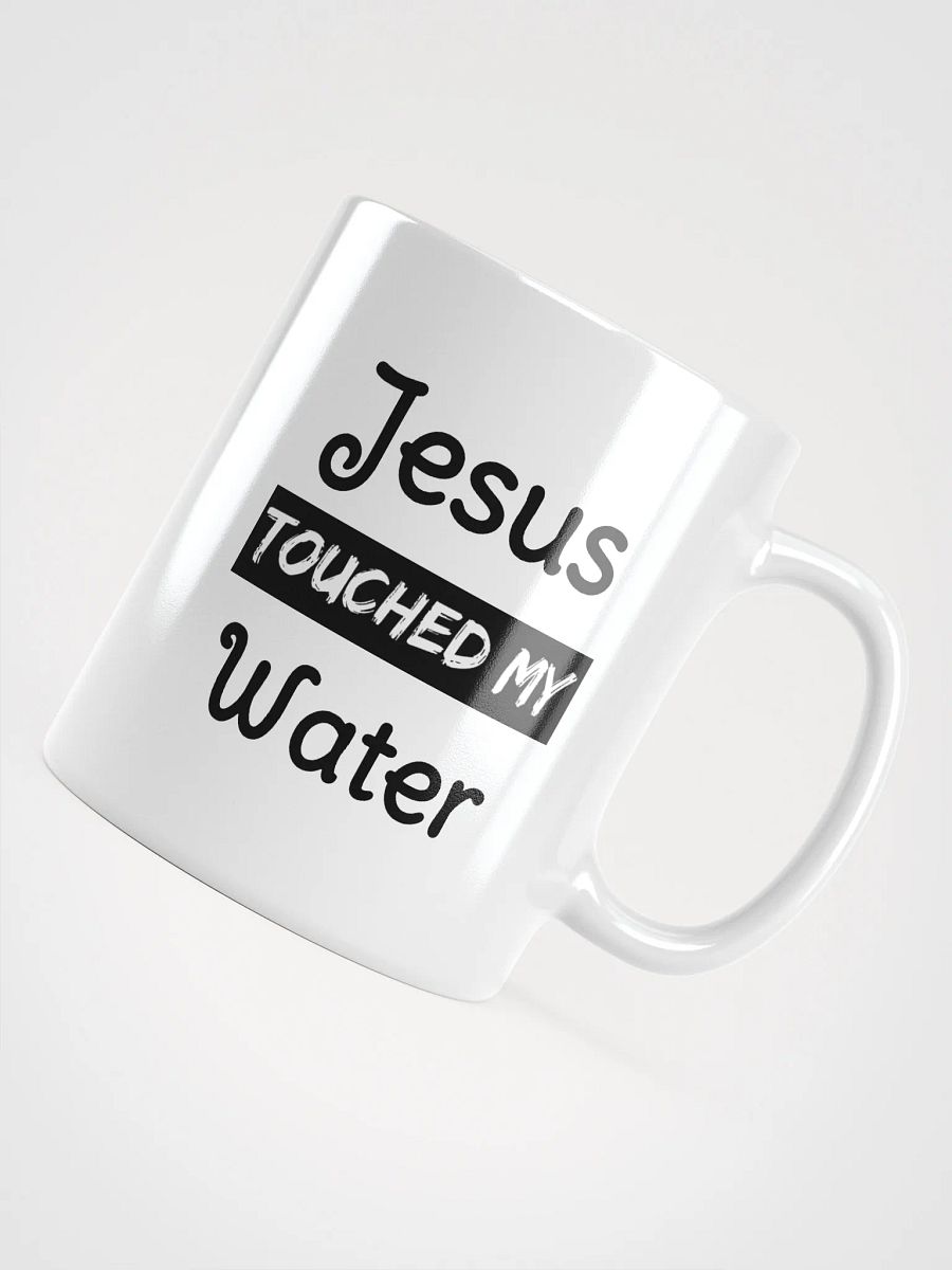 Jesus Touched My Water Mug product image (4)