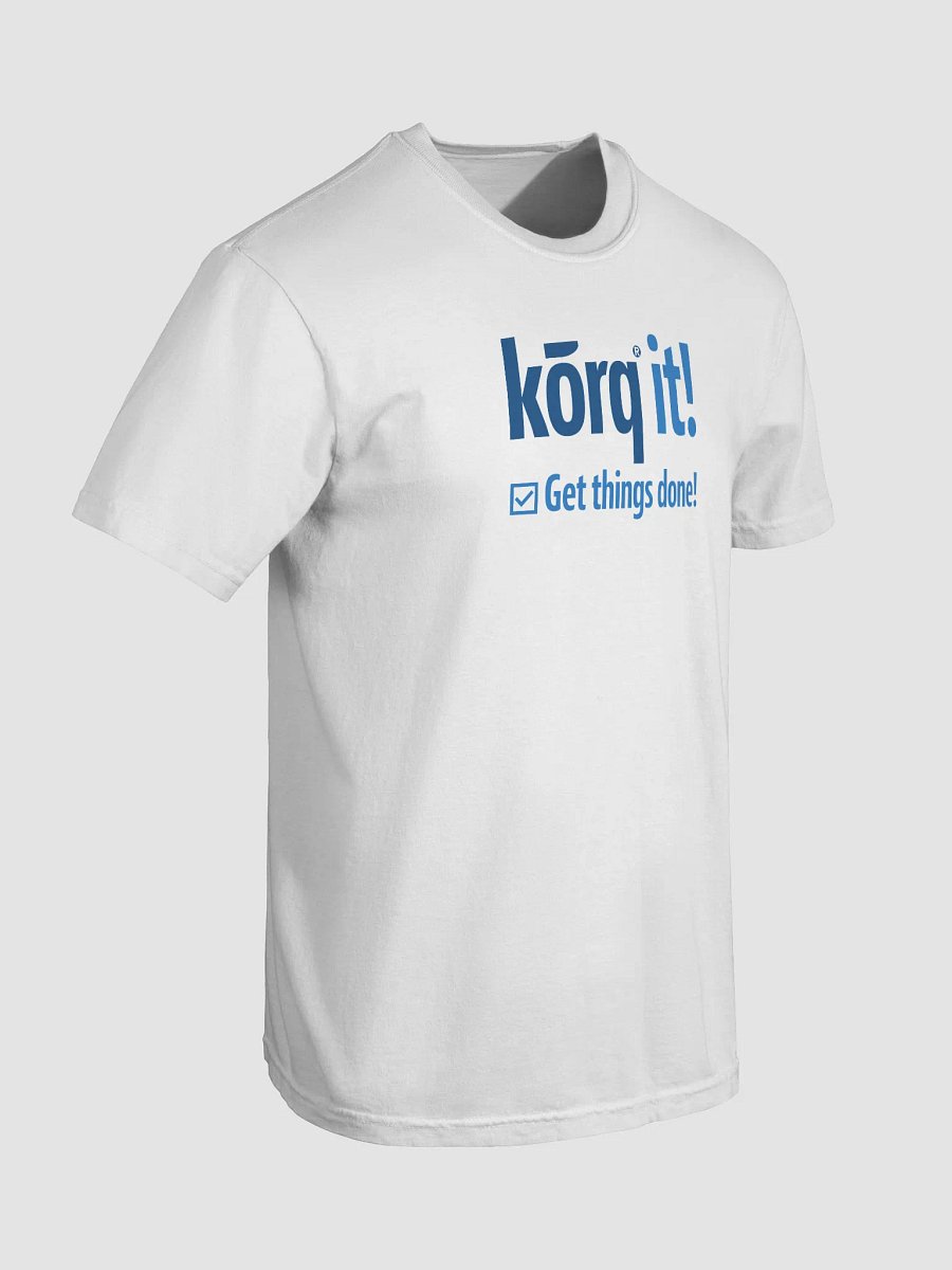 Korq it! Get Things Done! Comfort Colors T-Shirt product image (95)
