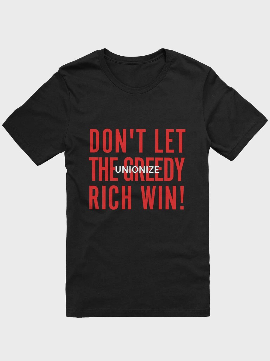 Don't let the greedy win shirt product image (1)