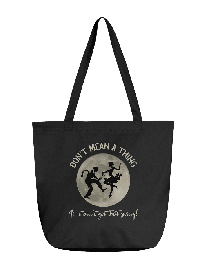 Don't Mean a Thing • Canvas Tote product image (1)