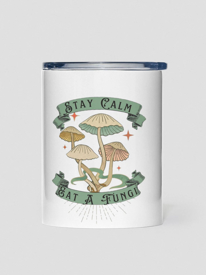 Stay Calm Eat A Fungi - Tumbler product image (1)