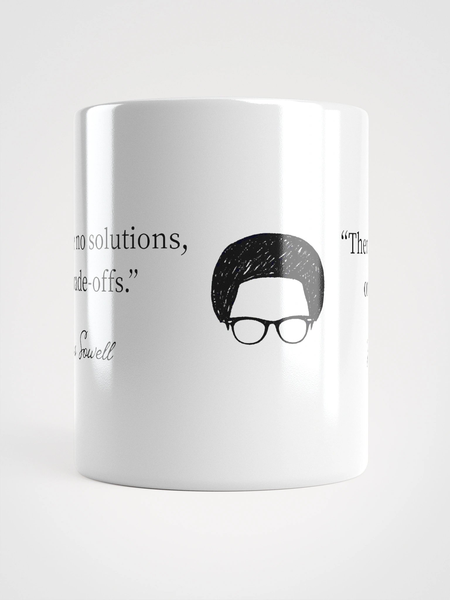 “There Are No Solutions, Only Trade-Offs” — Thomas Sowell Quote Mug product image (5)