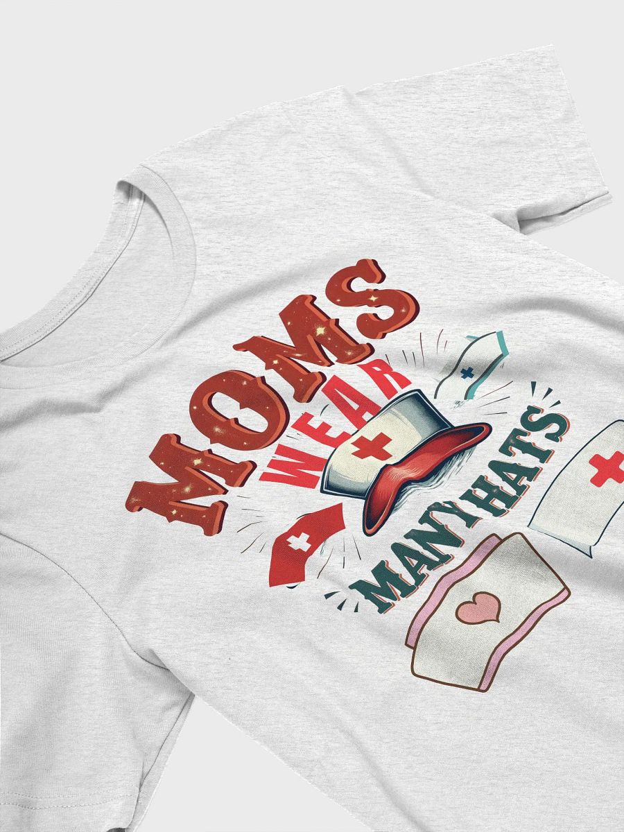 MOMS WEAR MANY HATS T-Shirt product image (27)