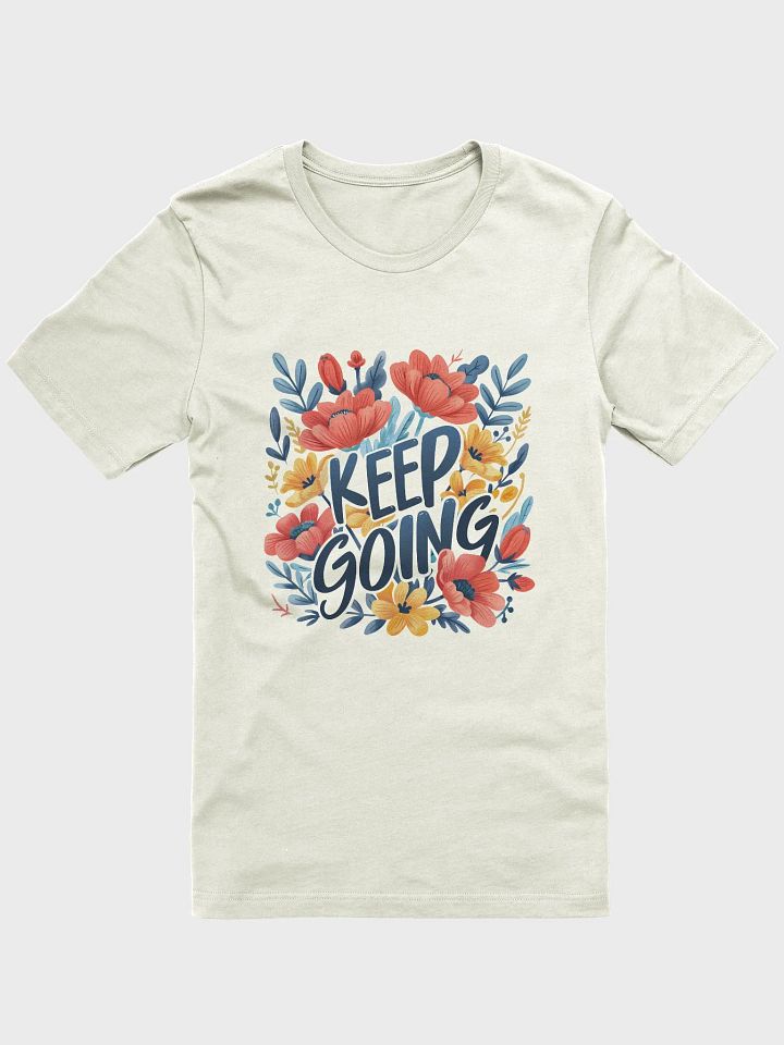 Keep Going T-Shirt product image (1)